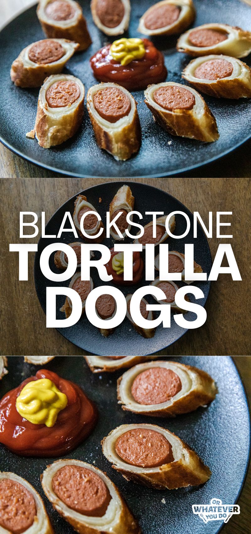 Blackstone Tortilla Dogs