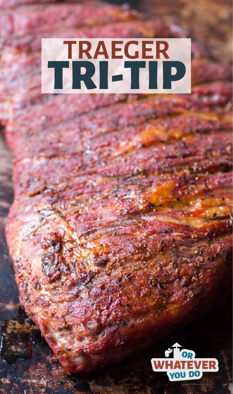 Traeger Tri-Tip - Smoked Tri-Tip Recipe on the pellet grill