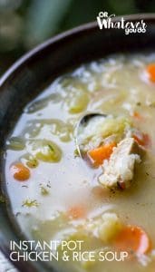 Instant Pot Chicken and Rice Soup - Easy comforting soup recipe for fall
