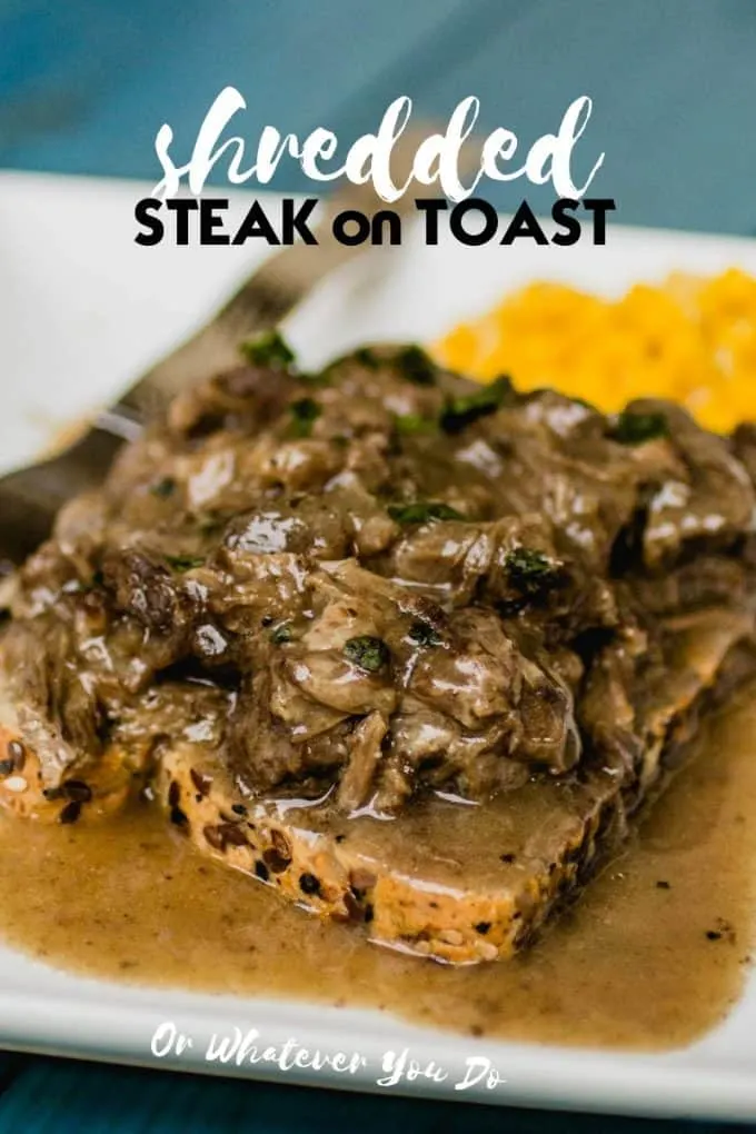 Shredded Steak and Gravy on Toast Easy Instant Pot Comfort Food