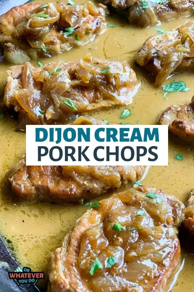 Instant Pot Pork Chops with Dijon Cream Sauce Or Whatever You Do