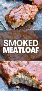Traeger Smoked Meatloaf - Easy Wood-fired meatloaf recipe