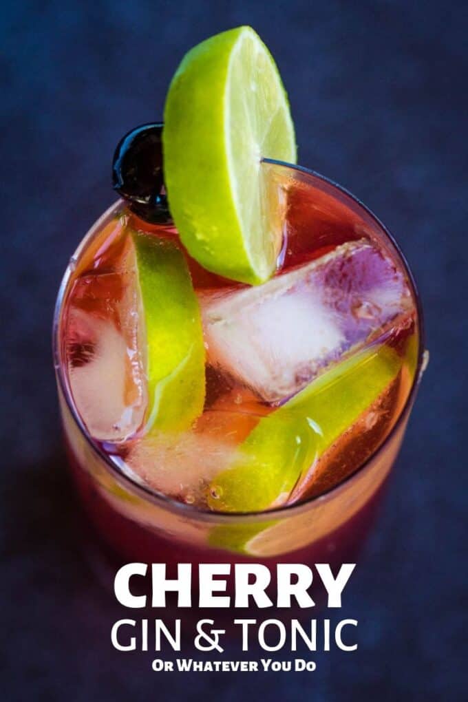 Cherry Gin and Tonic - Cherry Lime Gin and Tonic Recipe