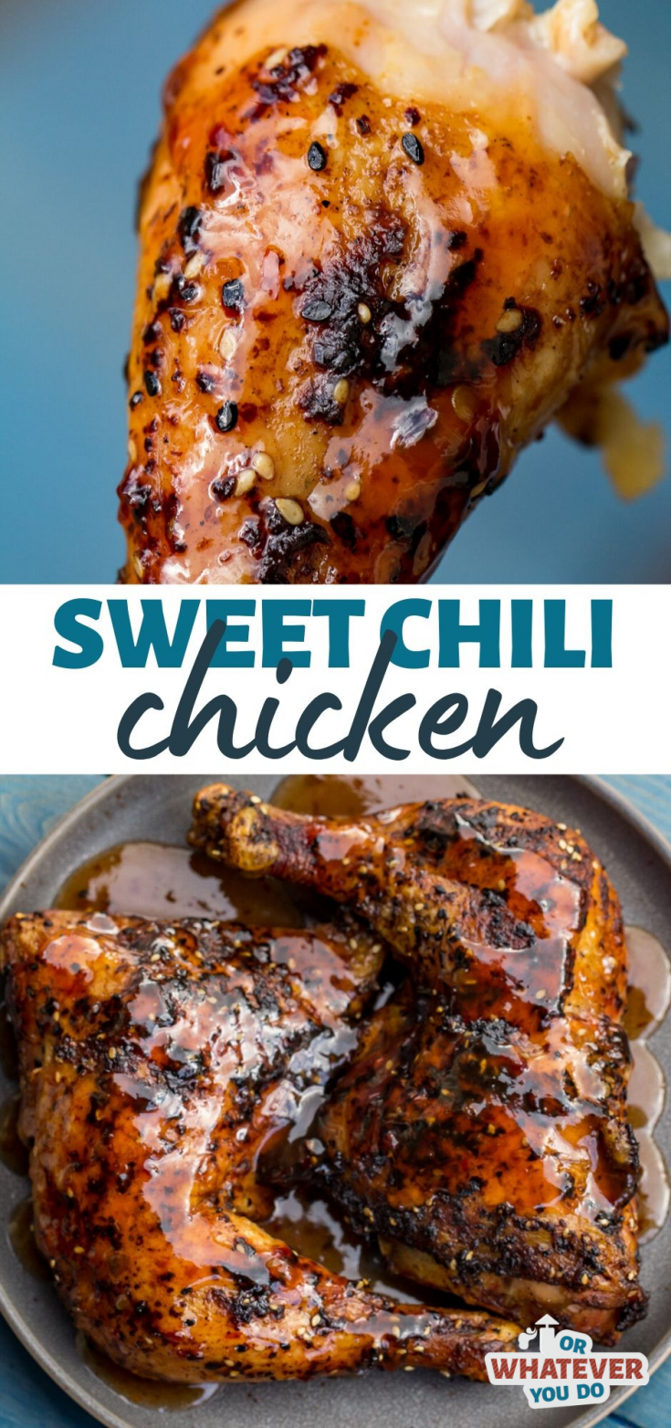 Sweet Chili Chicken Leg Quarters - Or Whatever You Do