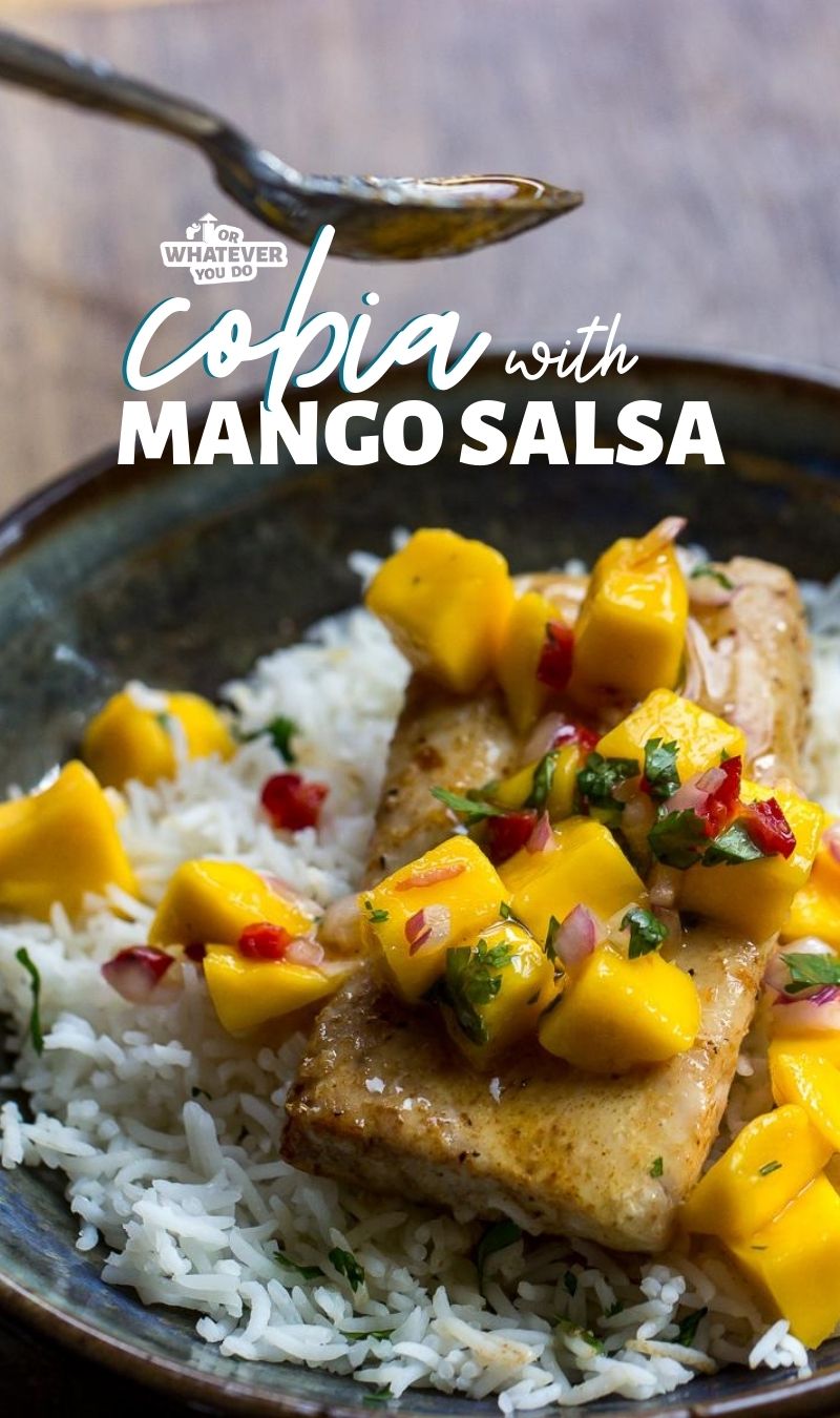 Cobia Recipe with Mango Salsa Easy white fish recipe