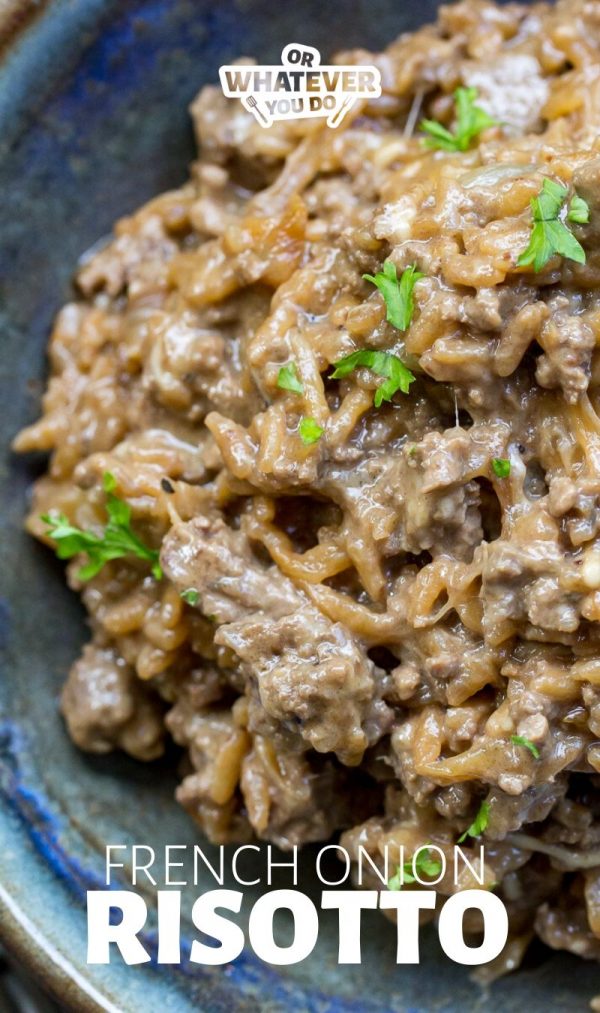 Easy French Onion Risotto - Or Whatever You Do