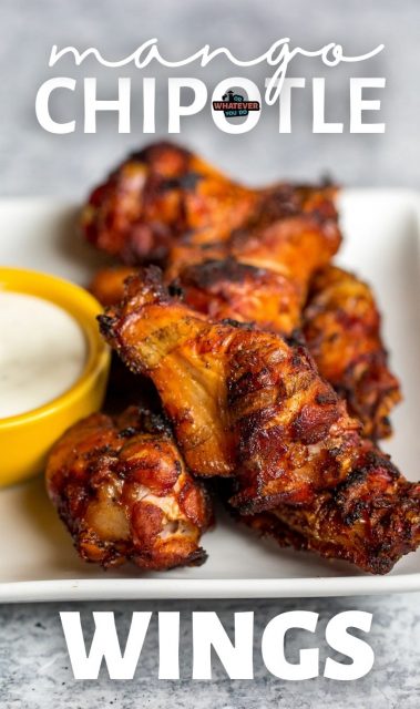 Mango Chipotle Smoked Chicken Wings - Or Whatever You Do