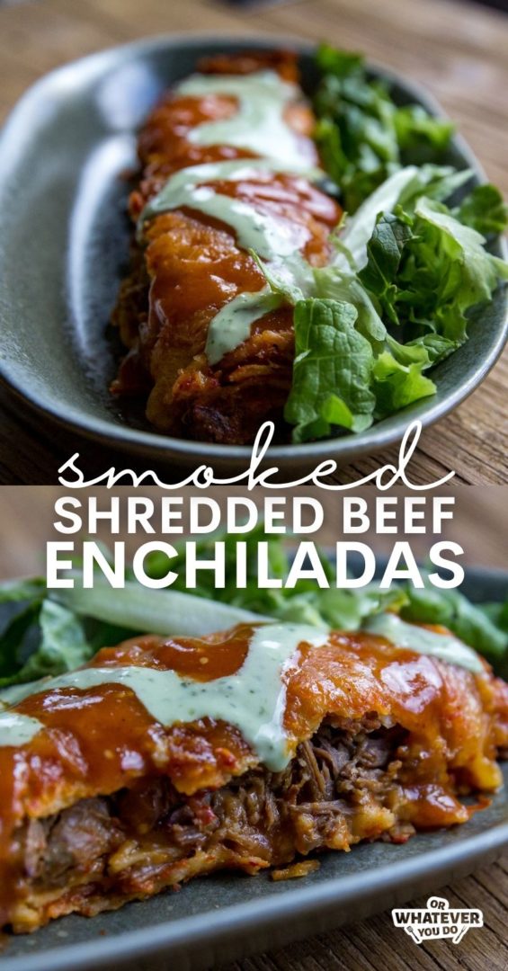 Smoked Shredded Beef Enchiladas - Or Whatever You Do