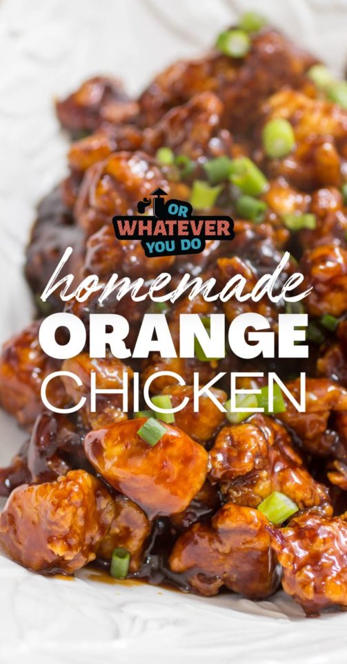 Orange Chicken - Or Whatever You Do