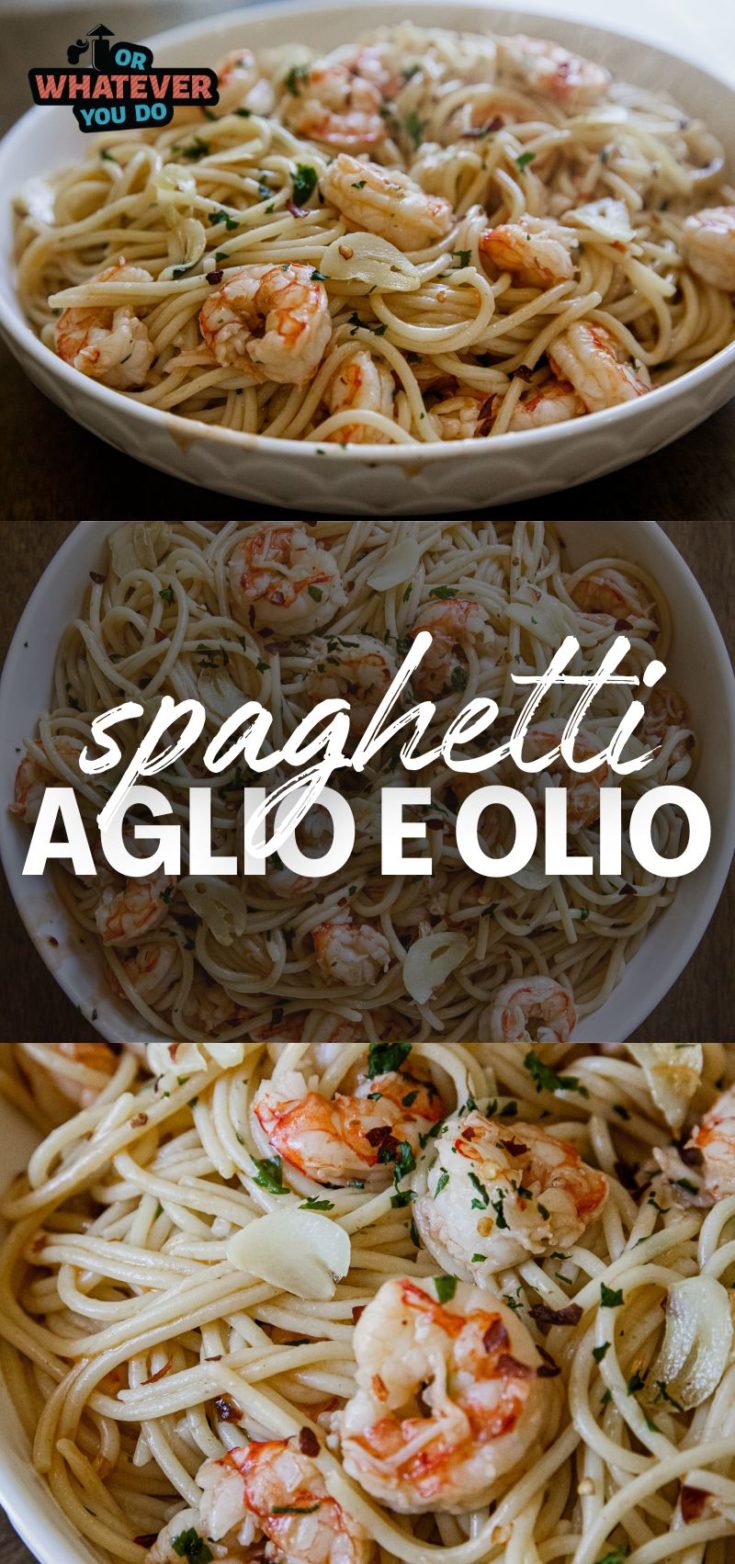 Spaghetti Aglio e Olio - Or Whatever You Do