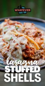 Lasagna Stuffed Shells - Or Whatever You Do