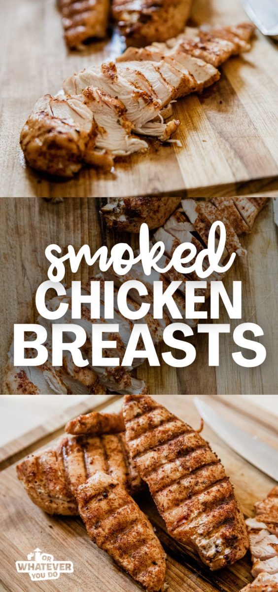 Smoked Chicken Breast - Or Whatever You Do
