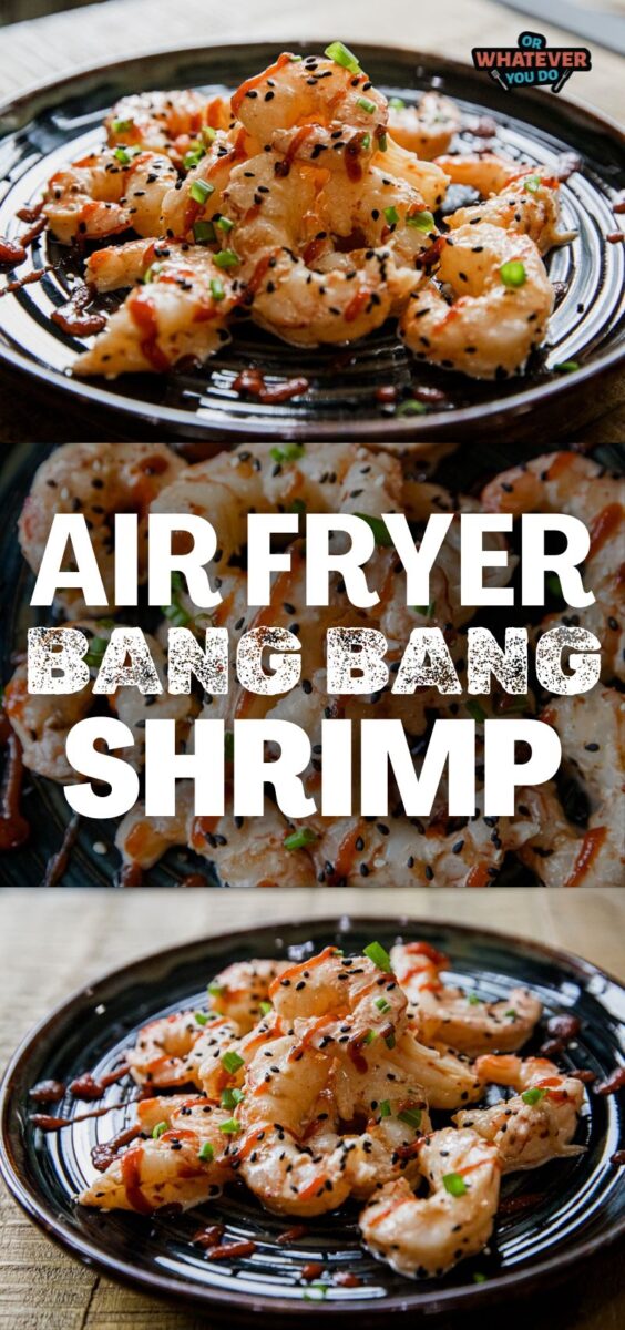 Air Fryer Bang Bang Shrimp - Or Whatever You Do