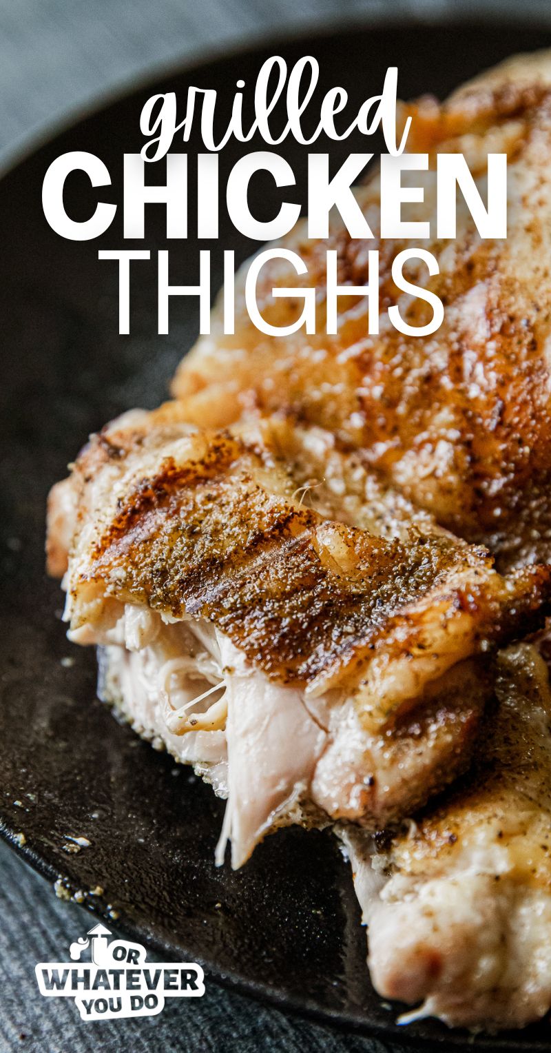 Grilled Chicken Thighs