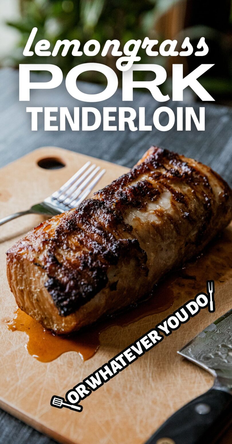 Lemongrass Pork Tenderloin