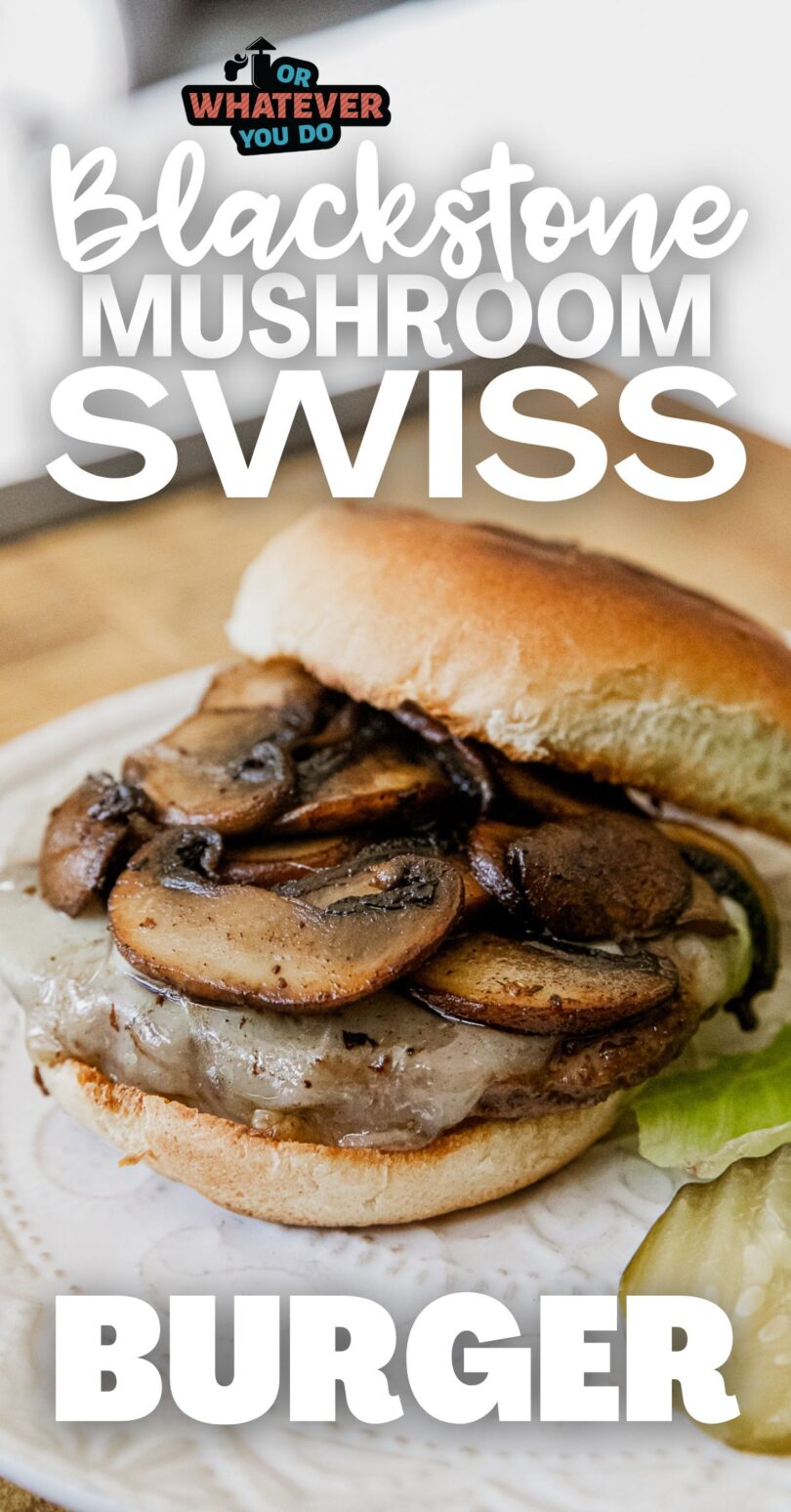 Blackstone Mushroom Swiss Burgers