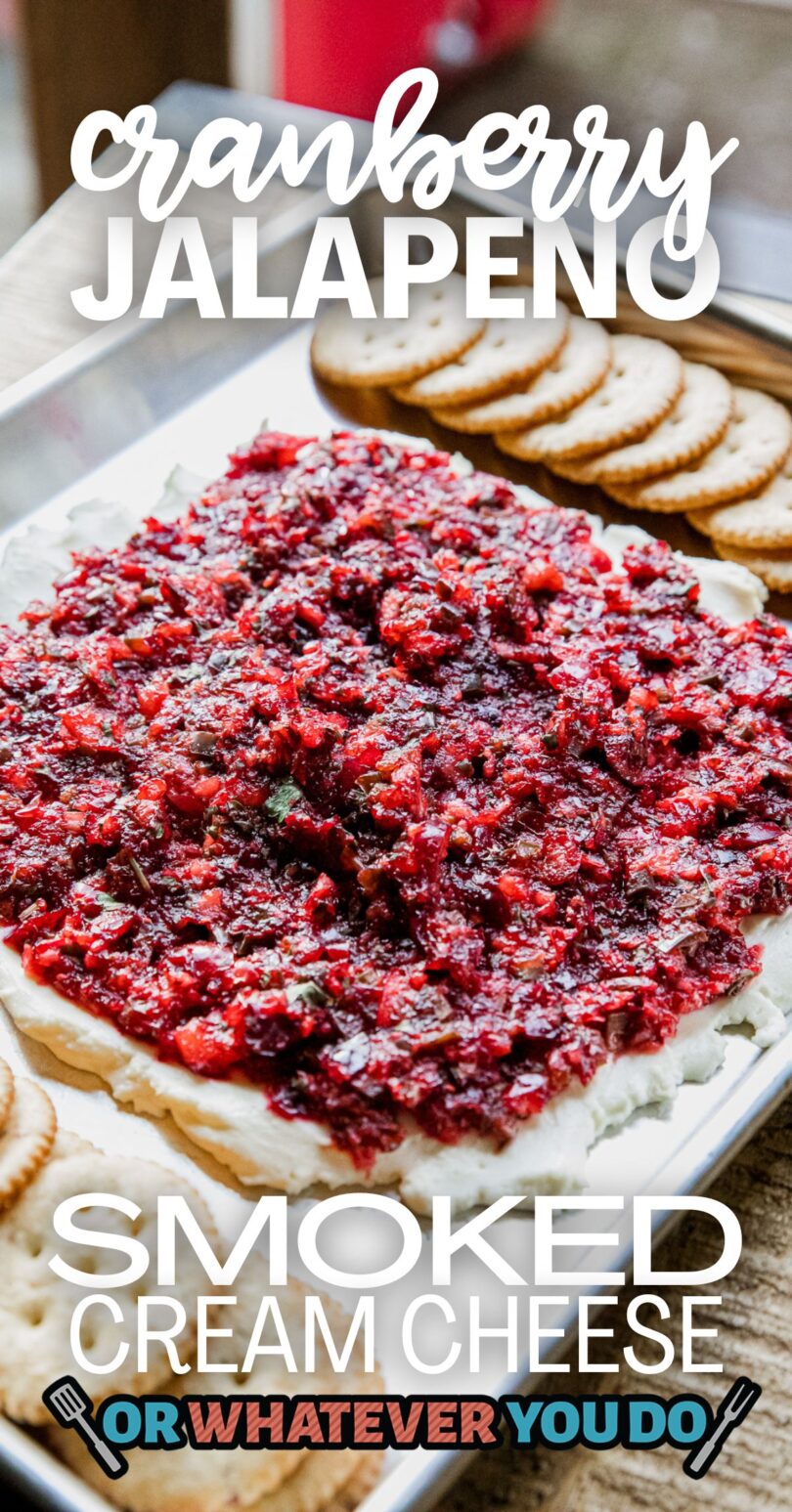 Cranberry Jalapeno Smoked Cream Cheese